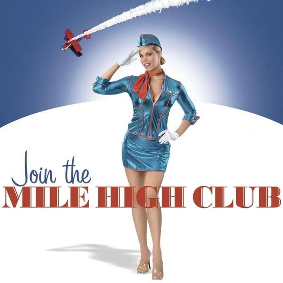 HOW DO YOU JOIN THE MILE HIGH CLUB 1